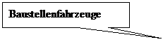 Rechteckige Legende: Baustellenfahrzeuge